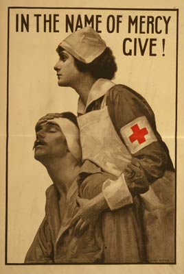 In the name of mercy give - Red Cross WWI Poster