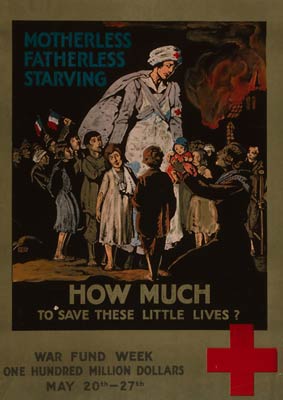 Motherless, fatherless, starving - World War i Poster