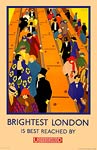 Brightest London is best reached by underground poster