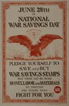 June 28th is national war savings day WWI Poster