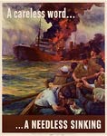 A careless word, a needless sinking, wwii poster
